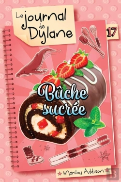 Bertrand.pt - Le Journal De Dylane V 17 Buche Sucree