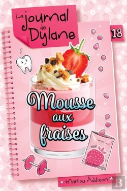 Bertrand.pt - Le Journal De Dylane V 18 Mousse Aux Fraises