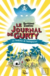 Le Journal De Gurty Tome 7 : Le Fantôme De Barbapuces