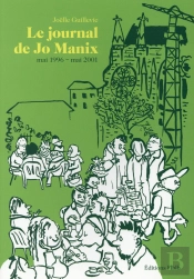 Le Journal De Jo Manix Tome 2 ; Août 1995 - Septembre 2001