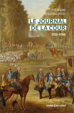 Bertrand.pt - Le Journal De La Cour (1723-1785)