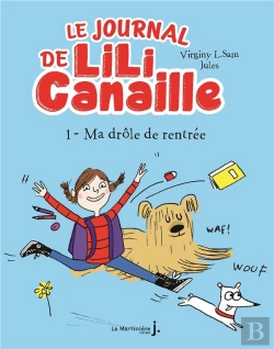 Bertrand.pt - Le Journal De Lili Canaille Tome 1 : Ma Drôle De Rentrée