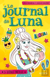 Le Journal De Luna T05 - Zero Neige