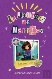 Le Journal De Marilou Tome 2 : Sos Louloute