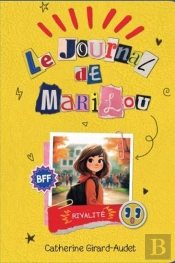 Le Journal De Marilou Tome 4 : Rivalité