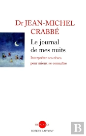 Le Journal De Mes Nuits ; Interpréter Ses Rêves Pour Mieux Se Connaître