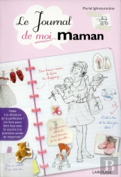 Le Journal De Moi...Maman !