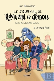Le Journal De Raymond Le Démon Tome 2 : Un Bien Fou