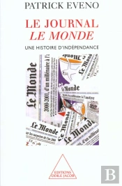 Le Journal Du Monde ; Une Histoire D'Independance