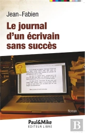 Le Journal D'Un Écrivain Sans Succès