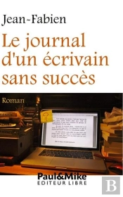 Le Journal D'Un Écrivain Sans Succès
