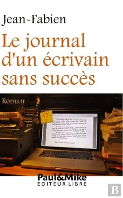 Bertrand.pt - Le Journal D'Un Écrivain Sans Succès