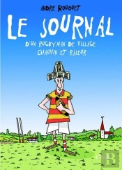 Le Journal D'Un Rugbyman De Village Chauvin Et Raleur