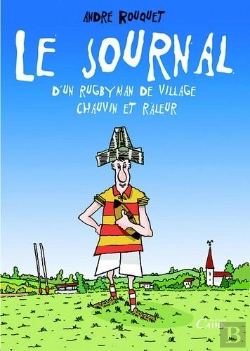 Bertrand.pt - Le Journal D'Un Rugbyman De Village Chauvin Et Raleur