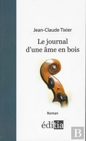 Le Journal D'Une Ame En Bois