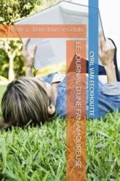 Le Journal D'Une Fan Amoureuse Tome 1 : Dans Tous Ses États