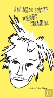 Le Journal Fictif D'Andy Warhol