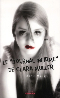 Bertrand.pt - Le Journal Infirme De Clara Muller