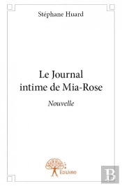 Le Journal Intime De Mia-Rose