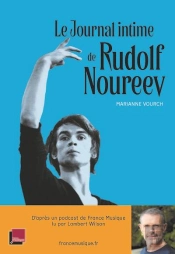 Le Journal Intime De Rudolf Noureev