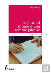Le Journal Intime D'Une Femme Jalouse