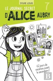 Le Journal Secret D'Alice Aubry Tome 7