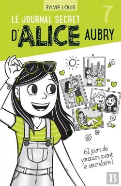 Bertrand.pt - Le Journal Secret D'Alice Aubry Tome 7