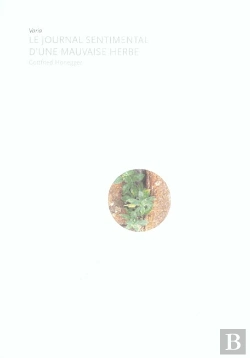 Bertrand.pt - Le Journal Sentimental D'Une Mauvaise Herbe