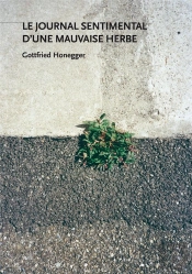 Le Journal Sentimental D'Une Mauvaise Herbe