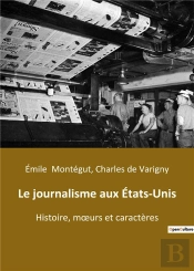Le Journalisme Aux Etats Unis - Histoire M Urs Et Caracteres