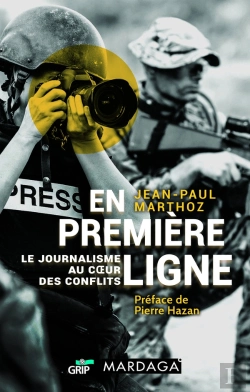 Bertrand.pt - Le Journalisme De Guerre