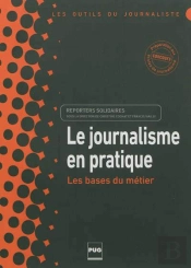 Le Journalisme En Pratique