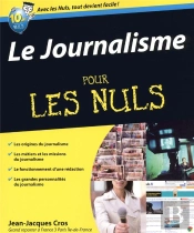 Le Journalisme Pour Les Nuls