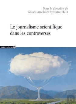 Bertrand.pt - Le Journalisme Scientifique Dans Les Controverses
