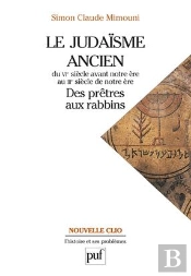 Le Judaisme Ancien Du Vie Siecle Avant Notre Ere Au Iiie Siecle De Notre Ere