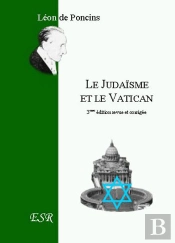 Le Judaisme Et Le Vatican ; Une Tentative De Subversion Spirituelle ?