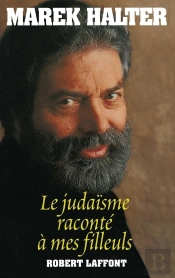 Le Judaïsme Raconté À Mes Filleuls