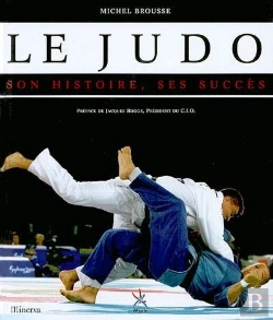 Bertrand.pt - Le Judo ; Son Histoire Ses Succes