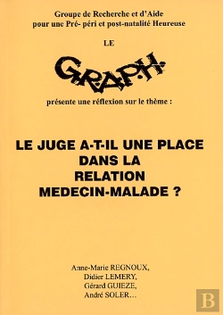 Bertrand.pt - Le Juge A-T-Il Une Place Dans La Relation Médecin-Malade ?