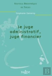 Le Juge Administratif, Juge Financier - Tome 3