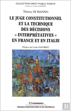 Bertrand.pt - Le Juge Constitutionnel Et La Technique Des Décisions 