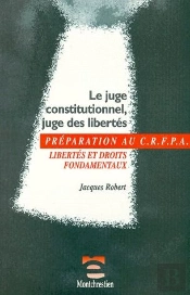 Le Juge Constitutionnel, Juge Des Libertes