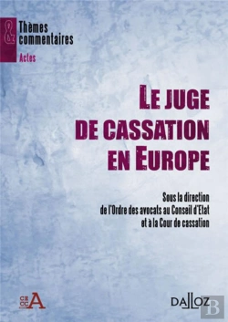 Bertrand.pt - Le Juge De Cassation En Europe