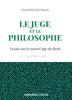 Bertrand.pt - Le Juge Et Le Philosophe ; Essais Sur Le Nouvel Âge Du Droit (2e Édition)