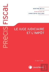 Le Juge Judiciaire Et L'Impôt (2e Édition)
