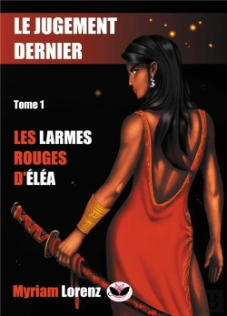 Bertrand.pt - Le Jugement Dernier, Tome 1 - Les Larmes Rouges D'Elea