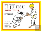 Le Jujitsu Pour Tous