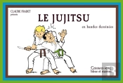 Le Jujitsu T.2 En Bandes Dessinées ; Ceintures Verte, Bleue Et Marron
