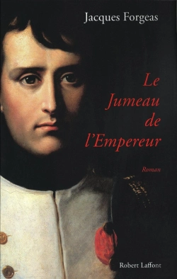 Bertrand.pt - Le Jumeau De L'Empereur
