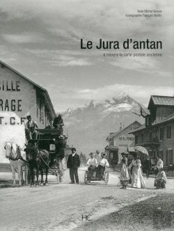 Bertrand.pt - Le Jura D'Antan, À Travers La Carte Postale Ancienne